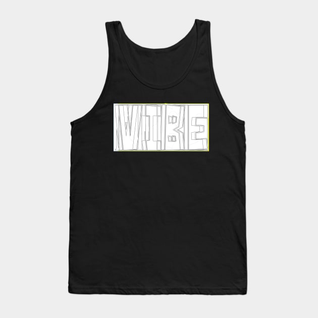 Vibe Tank Top by stefy